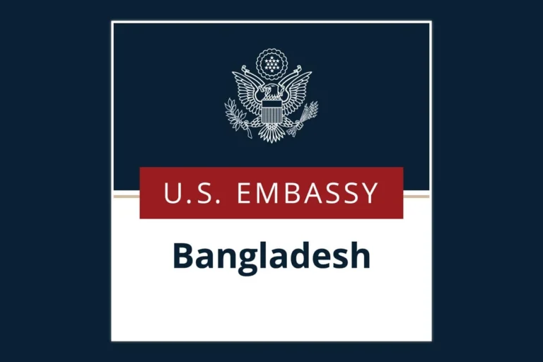 বাংলাদেশে অবস্থানরত নাগরিকদের জন্য মার্কিন দূতাবাসের বিশেষ সতর্কতা জারি